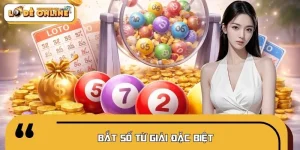 Bắt Số Từ Giải Đặc Biệt - Mẹo Hay Chơi Lô Đề Online Dễ Trúng