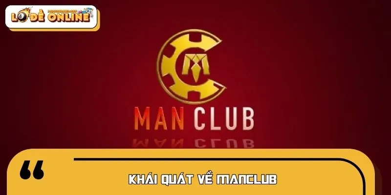 Tìm hiểu về MANCLUB